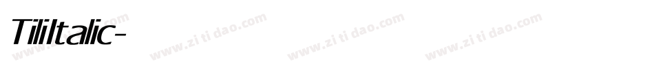 Tili Italic字体转换